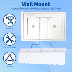 Wall Mount for Skylight 15 Inch Smart Calendar No-Drill Easy Install Bracket